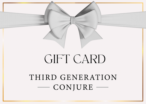 Third Generation Conjure Gift Card